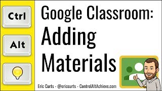 Google Classroom How to Add Materials to the Classwork Page [upl. by Doroteya]