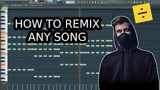 HOW TO REMIX ANY SONG IN FL STUDIO [upl. by Levona]