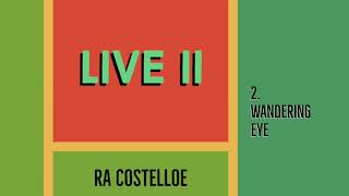 Ra Costelloe Wandering Eye Fat Freddys Drop Cover [upl. by Prober74]