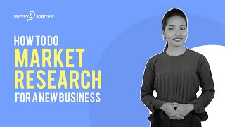 How to do Market Research for a New Business  SurveySparrow [upl. by Elyn]