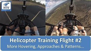 Helicopter Flight Training 2  More Hover Training Approaches amp Patterns [upl. by Rovner]