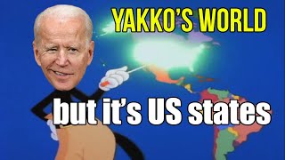 Yakkos World but its all 50 US states by Joe Biden [upl. by Kirsti]