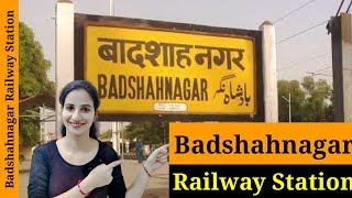 Badshahnagar Railway Station BNZ  Trains Timetable Station Code Facilities ParkingATM Hotels [upl. by Nett]