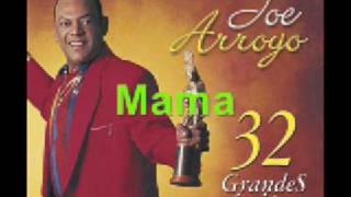 Joe Arroyo  Mama [upl. by Esiralc191]