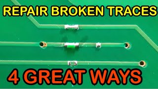 How To Repair Broken PCB TRACE  Learn 4 Different Methods [upl. by Anaderol101]