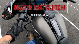 Harley Shifting amp Clutch ControlNew Rider Series [upl. by Maidel]