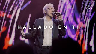 Hallado en Ti  Gateway Worship con Marco Barrientos  Murallas [upl. by Paresh]