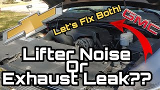 Lifter Noise Or Exhaust Leak [upl. by Marelda930]