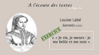 EXERCICE  quotequot ordinairement muet et synérèse dans le sonnet quotJe vis je meursquot de LOUISE LABÉ [upl. by Atteynad727]