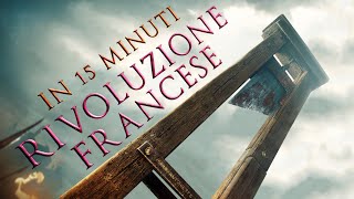 Rivoluzione Francese in 15 min SilverBrain [upl. by Eedissac146]