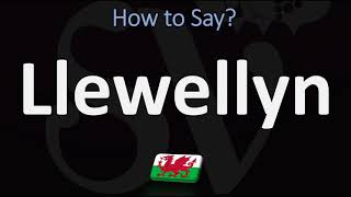 How to Pronounce Llewellyn CORRECTLY  Welsh Name Pronunciation [upl. by Adiuqram]