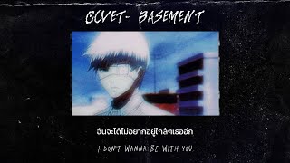 Thaisub Covet  Basement แปลไทย [upl. by Eziechiele]