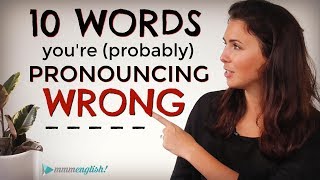 10 English Words Youre probably Mispronouncing  Difficult Pronunciation  Common Mistakes [upl. by Adlihtam345]