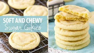 Soft and Chewy Sugar Cookies [upl. by Nomyt389]