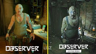 Observer Remake Vs Original Graphics Comparison Observer System Redux [upl. by Monroe]