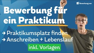 Bewerbung schreiben für ein Praktikum  Anschreiben amp Vorbereitung  Vorlage [upl. by Healey]