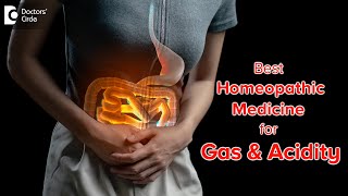 Homeopathy For Gas and Acidity  Gas Relief  Bloating amp Pain  DrSanjay Panicker  Doctors Circle [upl. by Boggers710]