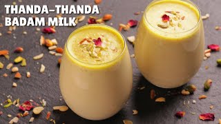 This CHILLED BADAM MILK Is Your Perfect Healthy amp Yummy Summer Drink  ठंडा बादाम दूध [upl. by Ahsal]