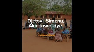 PANÉGYRIQUE JƐTƆVI SIMƐNU DJÈTOVI SINMENOU [upl. by Etnemelc423]