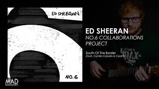 Ed Sheeran  South Of The Border [upl. by Aonehc567]