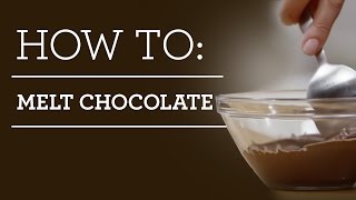 How to Melt Chocolate [upl. by Gabbert]