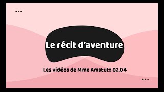 Le récit daventure 0204 [upl. by Aset]