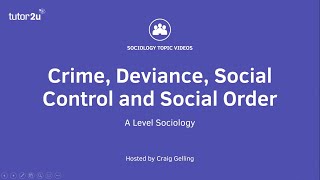 Crime Deviance Social Control and Social Order  A Level Sociology [upl. by Newcomer893]