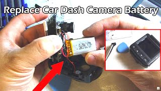 How To Replace Car Dashcam Internal Rechargeable Battery [upl. by Yoc378]