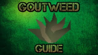 OSRS How to get Goutweed [upl. by Ezarras660]