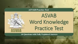 ASVAB Word Knowledge Practice Test 64 Questions with Fully Explained Answers [upl. by Cohligan990]