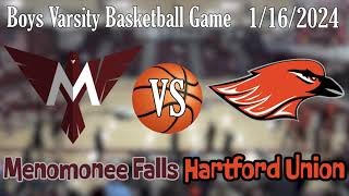 Boys HS Varsity Basketball Menomonee Falls VS Hartford Union [upl. by Aciraa200]