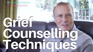 Grief Counselling 3 Techniques Therapists Can Use [upl. by Lemmor]