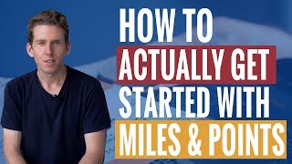 How to Actually Get Started With Miles and Points [upl. by Cyril]