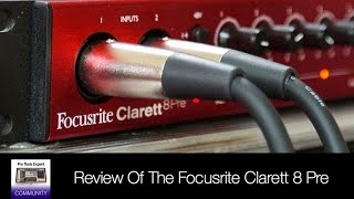 Review Of The Focusrite Clarett 8Pre  Thunderbolt Audio Interface [upl. by Alitha]