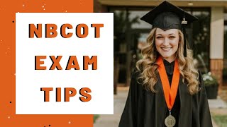 NBCOT Exam Tips Based On My Experience Occupational Therapy Assistant [upl. by Ocsinarf]