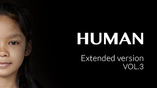 HUMAN Extended version VOL3 [upl. by Nedda]