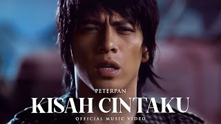 Peterpan  Kisah Cintaku Official Music Video [upl. by Raycher]