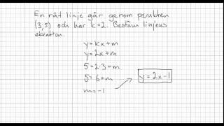 Matematik 2b Räta linjens ekvation [upl. by Nelaf]