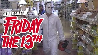 FRIDAY THE 13th REMI GAILLARD [upl. by Naesyar]