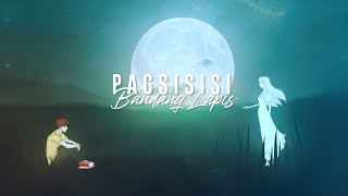 Pagsisisi  Bandang Lapis Official Lyric Video [upl. by Elac726]