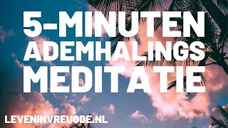 5minuten meditatie  Ademhalingsmeditatie  Korte ademhaling meditatie [upl. by Namyac]