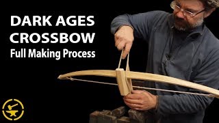 Dark Ages Crossbow  Full making process [upl. by Ainahtan]