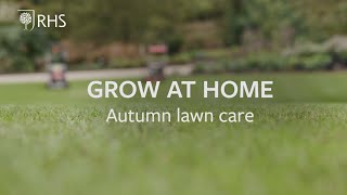 How to care for your lawn in autumn  Grow at Home  RHS [upl. by Ruelle936]