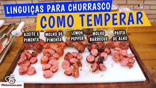 Linguiças para Churrasco  Como Temperar  TvChurrasco [upl. by Pendleton678]