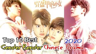 Top 10 Lovely Gender Bender Chinese Drama 2020  Girl in Disguise Chinese Drama  New Chinese Drama [upl. by Atiragram]