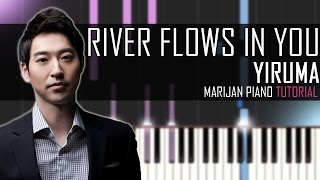 How To Play Yiruma  River Flows In You  Piano Tutorial  Sheets [upl. by Eryn]