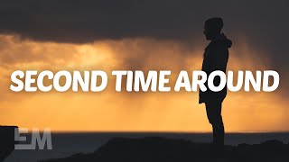 Quinn XCII  Second Time Around Lyrics [upl. by Twedy]