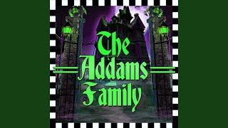 The Addams Family Theme [upl. by Inavoj]