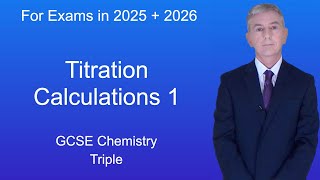 GCSE Chemistry Revision quotTitration calculations 1quot Triple [upl. by Hairej]