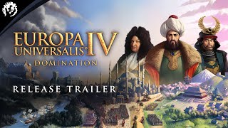 Europa Universalis IV Domination  Release Trailer [upl. by Aecila]